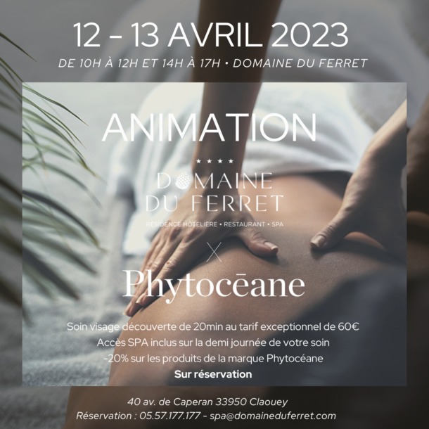 Animation : Domaine du Ferret & Phytocéane